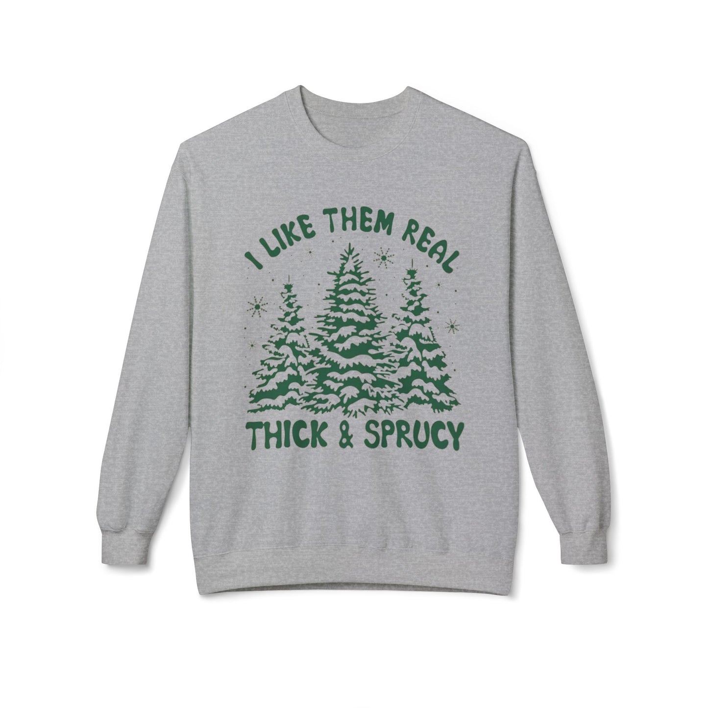 Thick & Sprucy – Real Tree Energy Sweatshirt