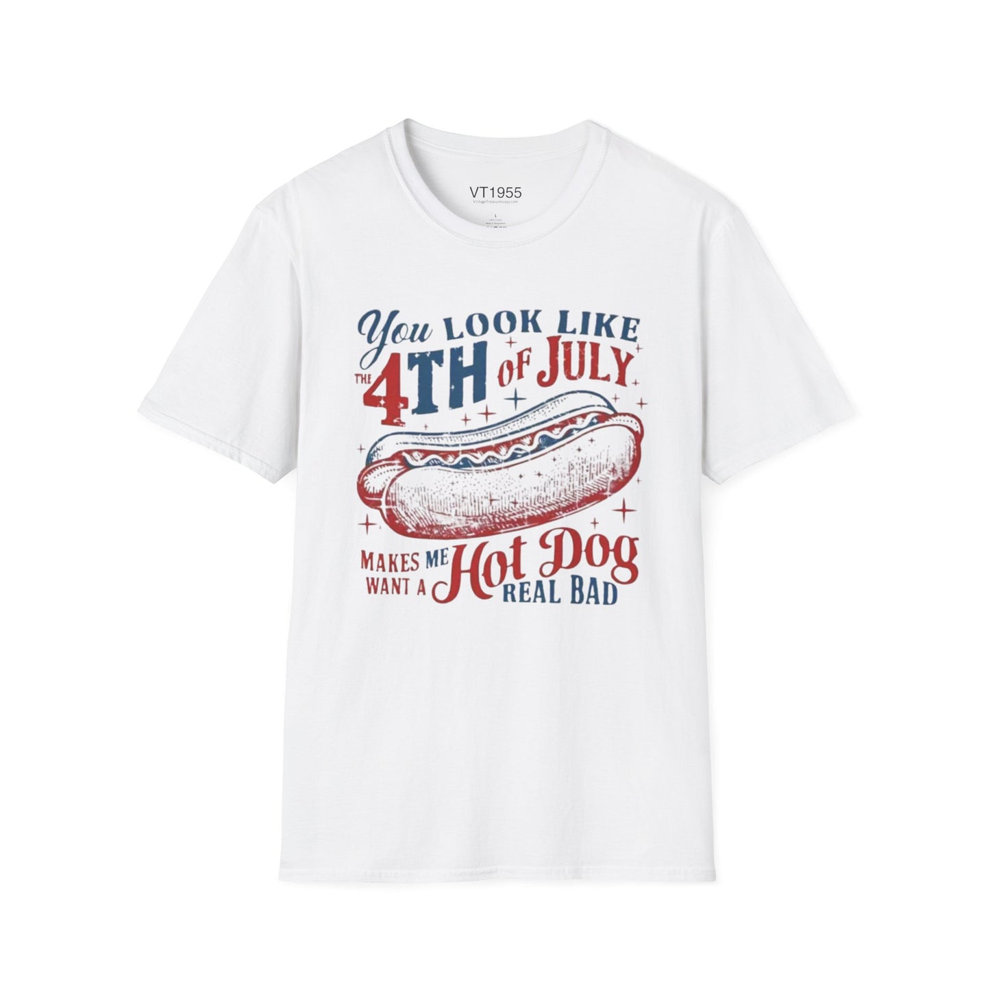 You Look Like the 4th of July | Funny Hot Dog Tee VT1955