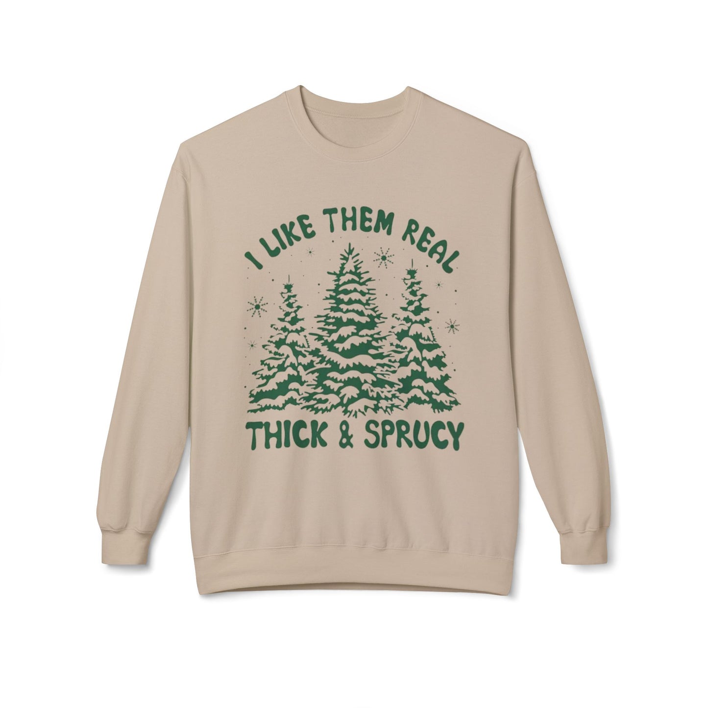 Thick & Sprucy – Real Tree Energy Sweatshirt
