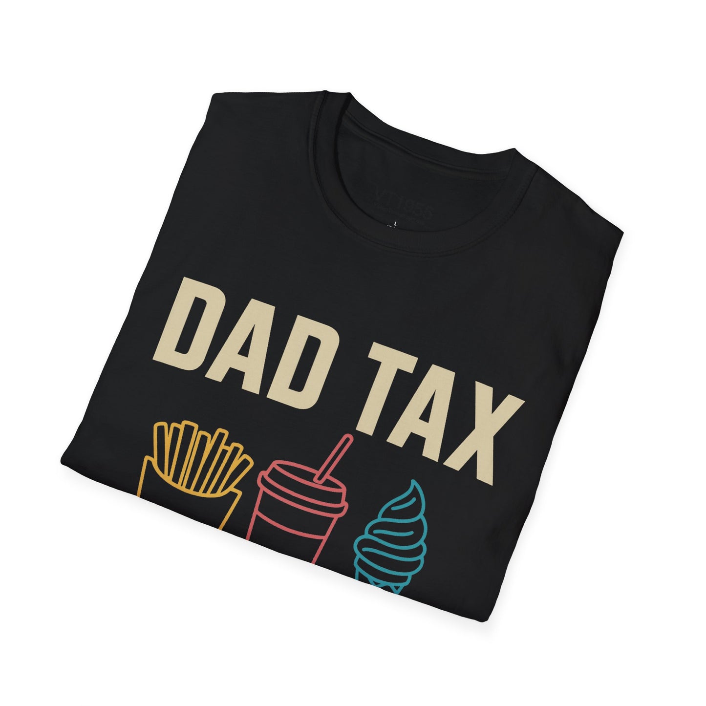 Dad Tax – Quality Control Never Tasted So Good Tee VT1955 Signature
