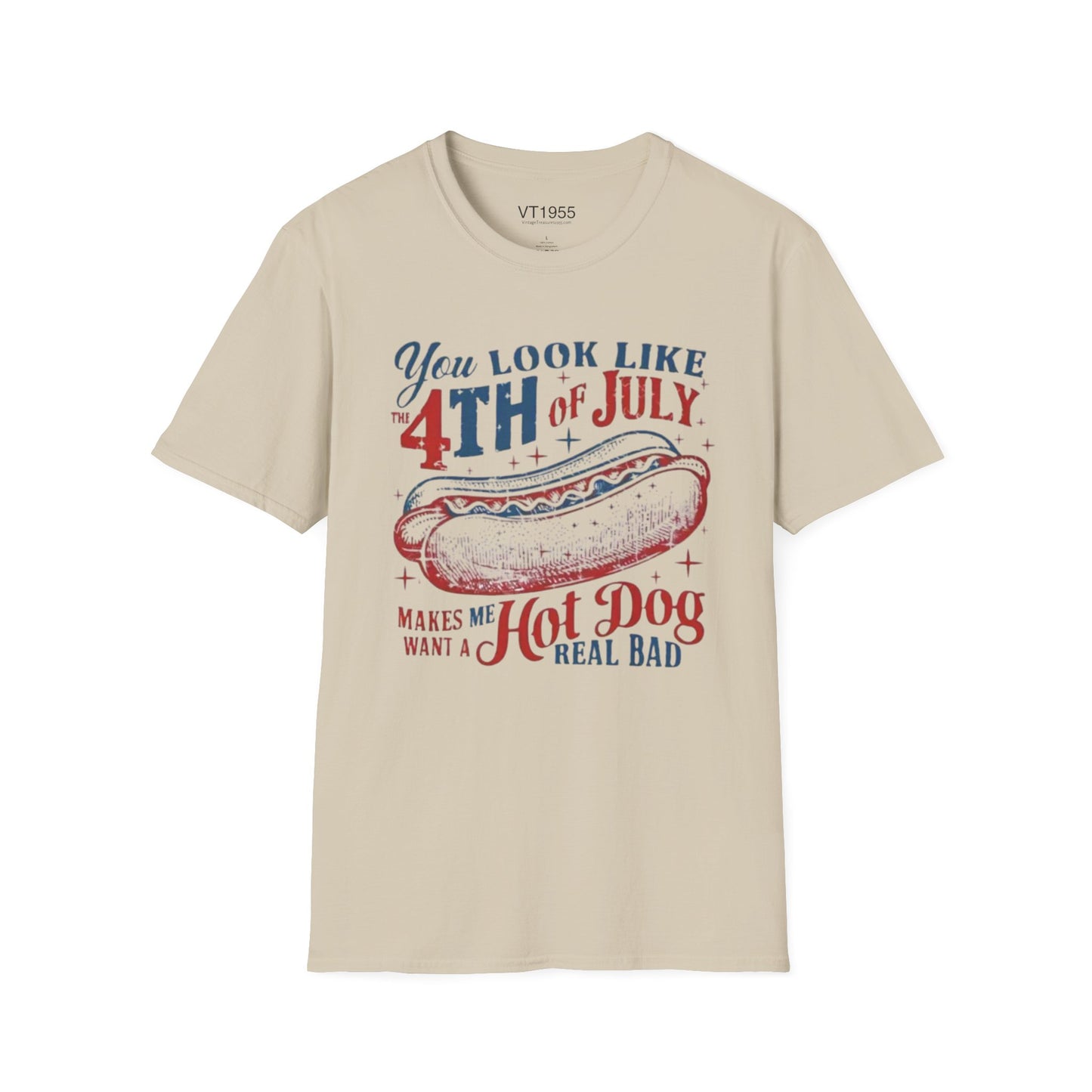 You Look Like the 4th of July | Funny Hot Dog Tee VT1955