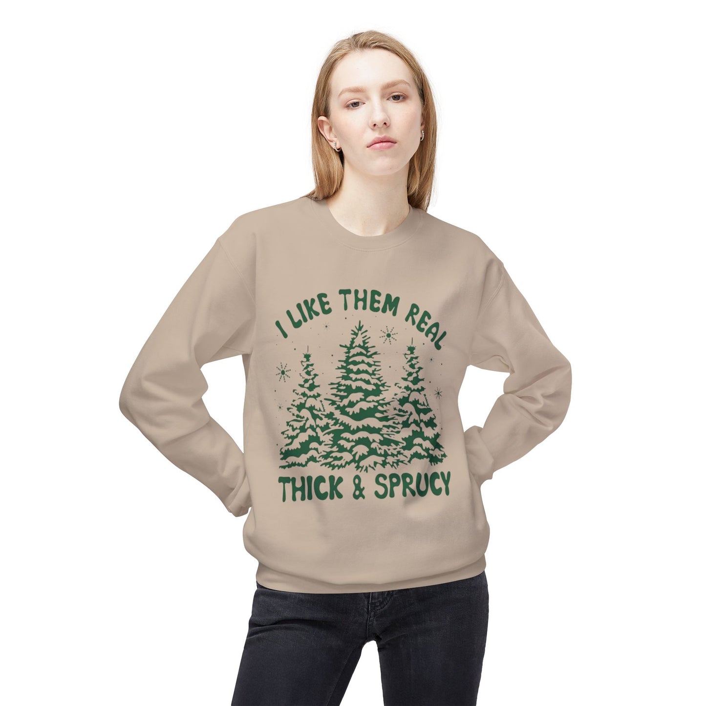 Thick & Sprucy – Real Tree Energy Sweatshirt