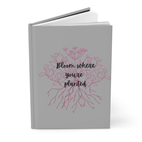 Bloom where you’re planted ❤️hardcover journal VT1955 Signature