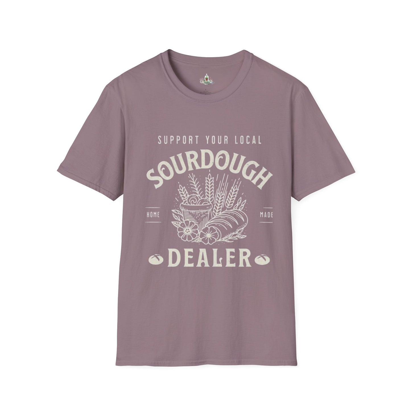 Support your local Sourdough dealer Tee