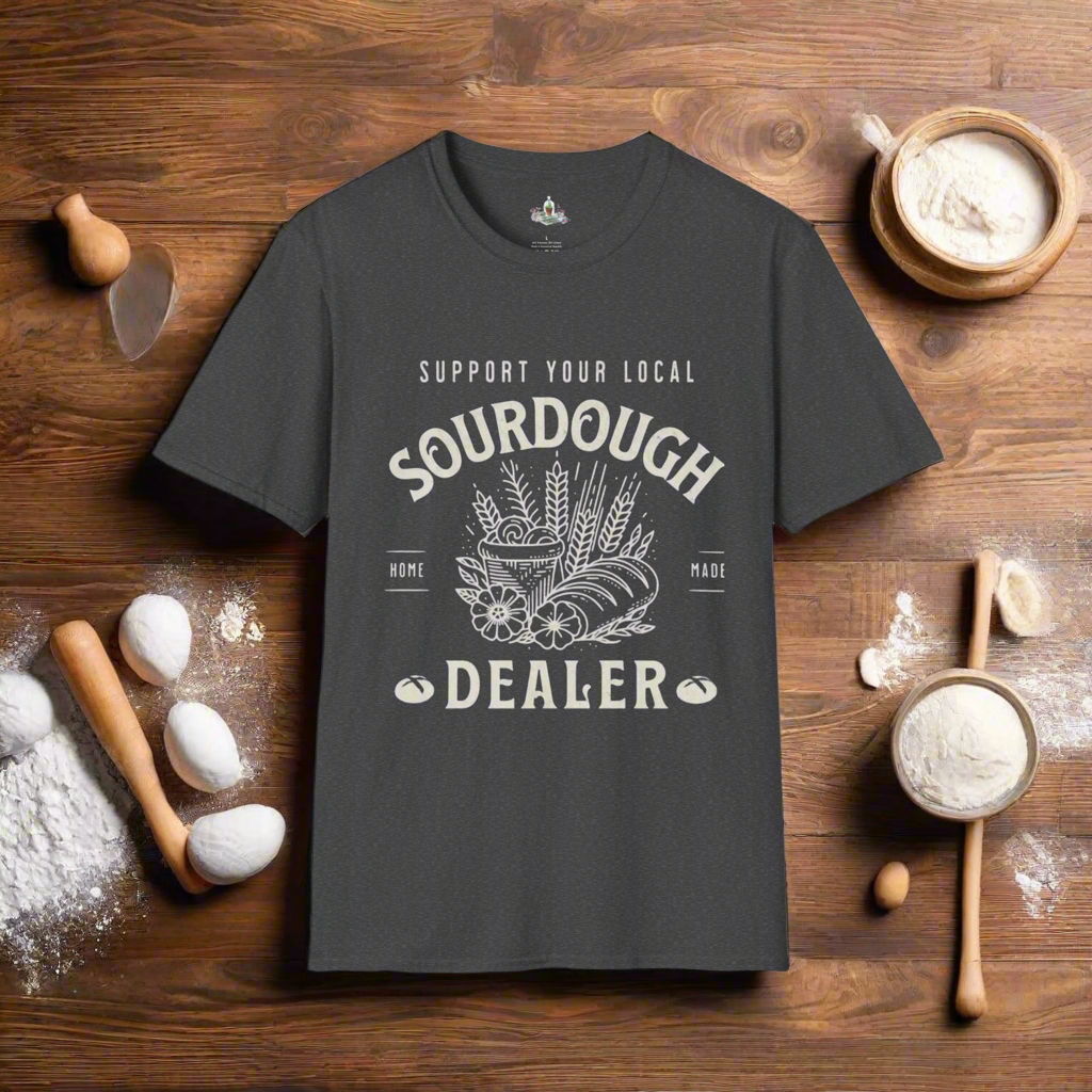 Support your local Sourdough dealer Tee