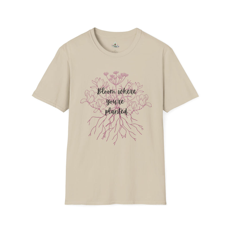 Bloom where you’re planted T-Shirt ❤️ VT1955 Signature