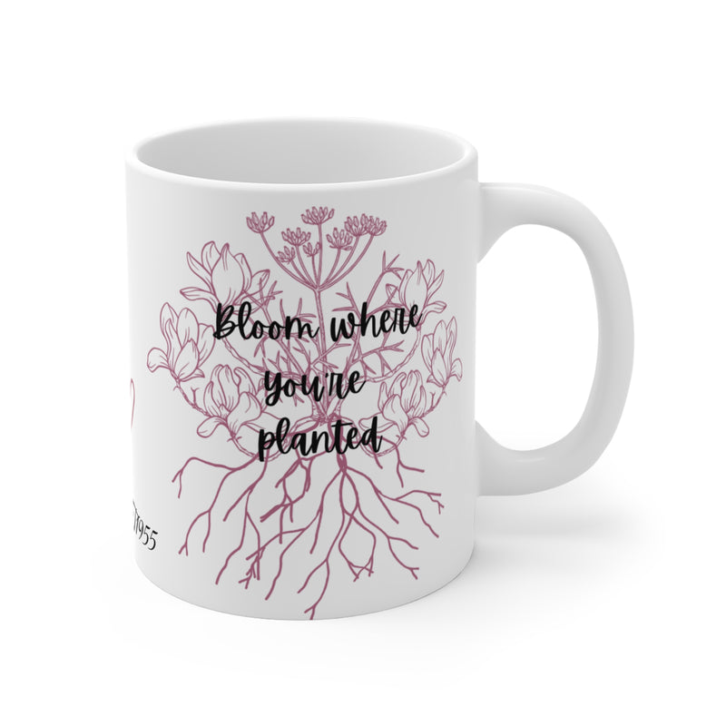 “Bloom Where you’re planted” mug VT1955 Signature