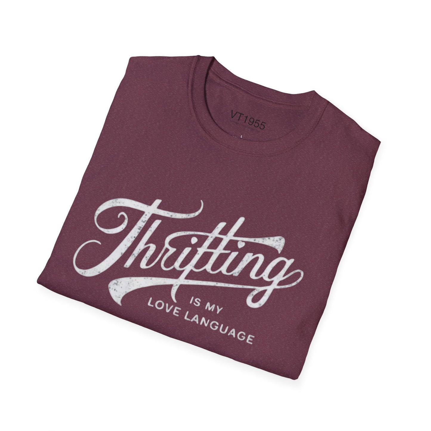 Thrifting Is My Love Language Tee VT55 Signature