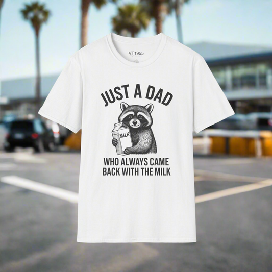 He Came Back with the Milk – Fatherhood Ain’t for the Faint Tee VT1955 Signature