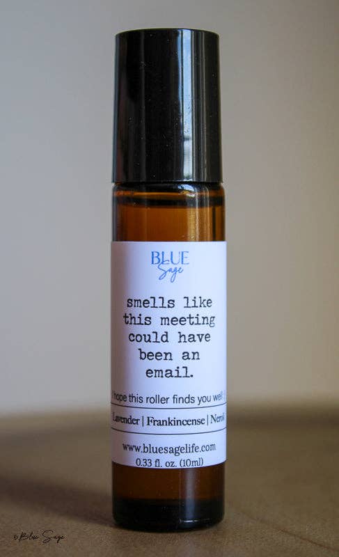 Smells Like This Meeting Could Have Been an Email - Roller